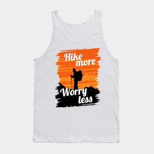 Hike more Worry Less Tank Top